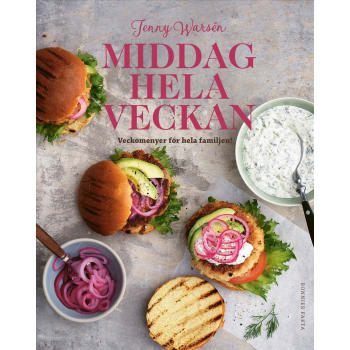 Middag hela veckan : recept från vardag till helg.