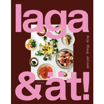 Laga & ät! : enkel och god mat att dela.