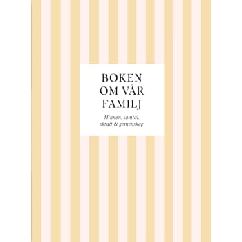 Boken om vår familj : Minnen, samtal, skratt & gemenskap.