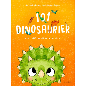 101 dinosaurier och allt du vill veta om dem.