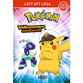 Pokemon. Välkommen ombord! Lätt att läsa.