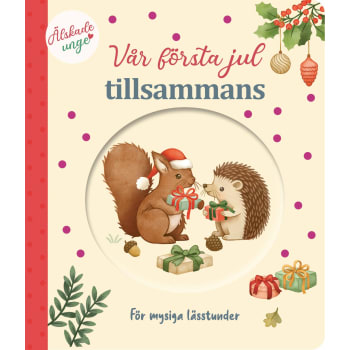 Vår första jul tillsammans.