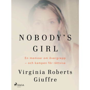 Nobody's girl : en memoar om övergrepp - och kampen för rättvisa.