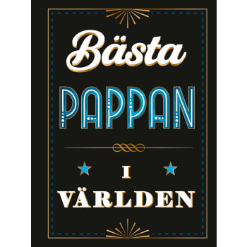 Bästa pappan i världen.