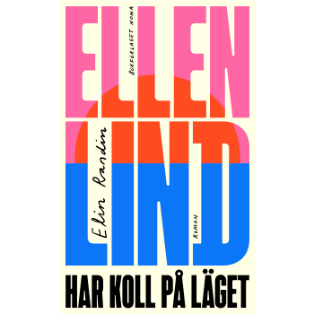 Ellen Lind har koll på läget.