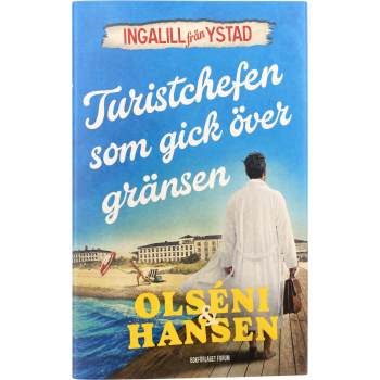 Turistchefen Som Gick Över Gränsen Olséni & Hansen.