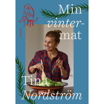 Min vintermat - Tina Nordström.