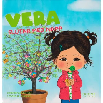 Vera slutar med napp.