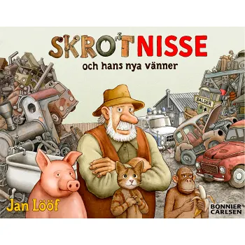 Skrot-Nisse och hans nya vänner.
