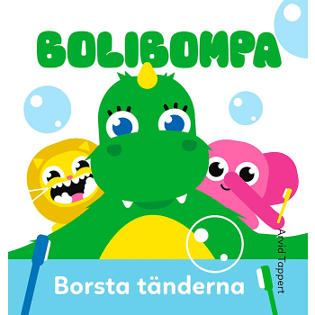 Bolibompa. Borsta tänderna.
