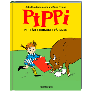 Pippi är starkast i världen.
