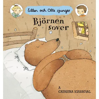 Björnen sover : Ellen och Olle sjunger.