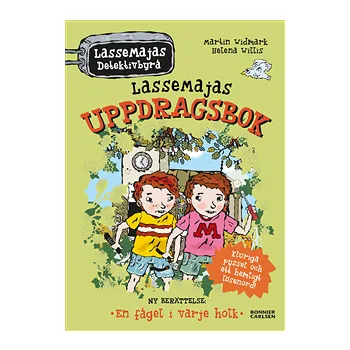 LasseMajas uppdragsbok : En fågel i varje holk.