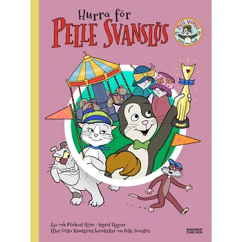 Hurra för Pelle Svanslös.