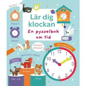 Lär dig klockan: en pysselbok om tid.