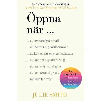 Öppna när - en handbok för att hantera livets motgångar.