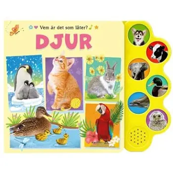 Vem är det som låter? Djur.