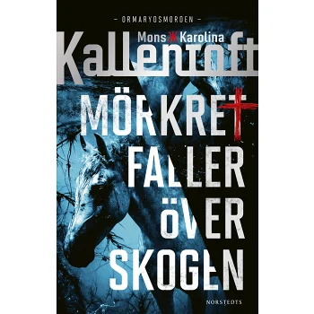 Mörkret faller över skogen.