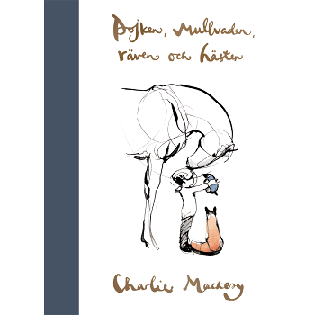 Pojken, mullvaden, räven och hästen.