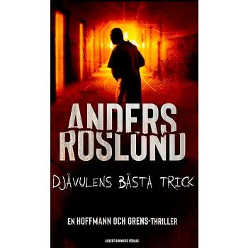 Djävulens bästa trick.