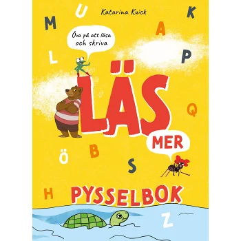 Läs mer pysselbok : öva på att läsa och skriva.