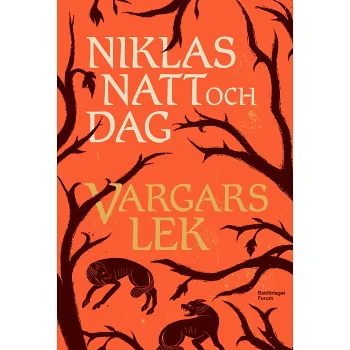 Vargars lek -  Natt och Dag.