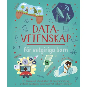 Datavetenskap för vetgiriga barn.