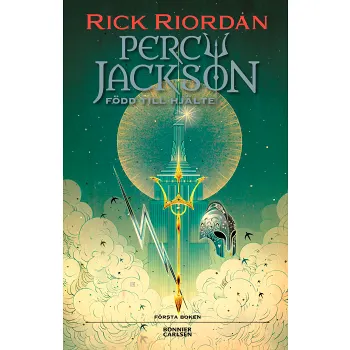 Född till hjälte : Percy Jackson.