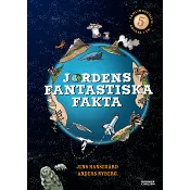 Jordens fantastiska fakta.