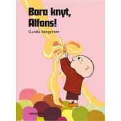 Bara knyt, Alfons!.