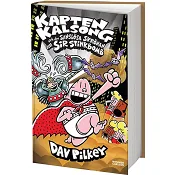 Kapten Kalsong och den sanslösa skrönan om Sir Stinkbomb.