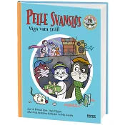 Pelle Svanslös Våga vara snäll.