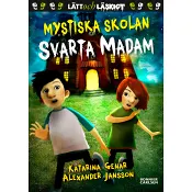 Mystiska skolan Svarta madam.