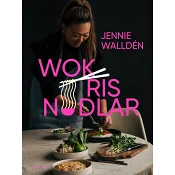 Wok, ris, nudlar.