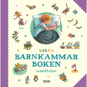 Lilla barnkammarboken: Godnattvisor.