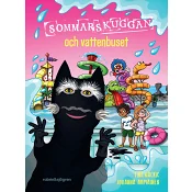 Sommarskuggan och vattenbuset.