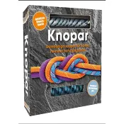 Knopar : Oumbärliga knopar för båten, hemmet och friluftslivet.