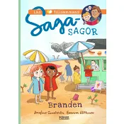 Sagasagor. Branden.
