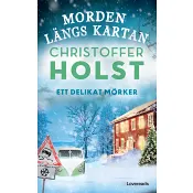 Ett delikat mörker.