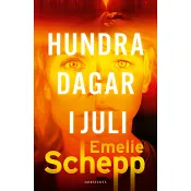 Hundra dagar i juli.