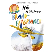 Här kommer brandflygplanet.