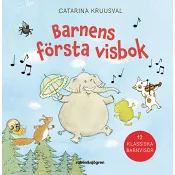 Barnens första visbok : 12 klassiska barnvisor.