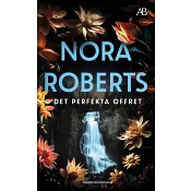 Det perfekta offret.