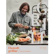 Ekstedt grillar.