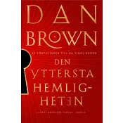 Den yttersta hemligheten.