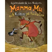 Mamma Mu och Kråkan på höskullen.