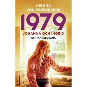 1979 : Johanna och Ingrid - ett familjedrama.