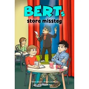 Berts stora misstag.