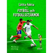 Lätta fakta om fotboll och fotbollsstjärnor.