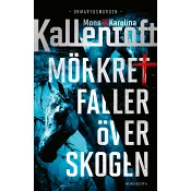 Mörkret faller över skogen.
